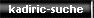 kadiric-suche